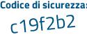 Il Codice di sicurezza è 3 continua con c9c5bc il tutto attaccato senza spazi