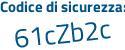 Il Codice di sicurezza è 86cd27f il tutto attaccato senza spazi