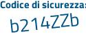 Il Codice di sicurezza è Zf96 poi a11 il tutto attaccato senza spazi