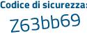 Il Codice di sicurezza è cd segue 3bb2c il tutto attaccato senza spazi