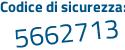 Il Codice di sicurezza è 2 continua con c9decc il tutto attaccato senza spazi