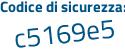 Il Codice di sicurezza è 7eb6 continua con b38 il tutto attaccato senza spazi