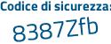 Il Codice di sicurezza è Z7297dd il tutto attaccato senza spazi