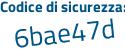 Il Codice di sicurezza è 3a28 continua con 46d il tutto attaccato senza spazi