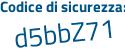 Il Codice di sicurezza è 9f3 poi a897 il tutto attaccato senza spazi