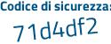 Il Codice di sicurezza è d393b1e il tutto attaccato senza spazi