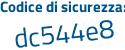 Il Codice di sicurezza è eb7 poi 1d41 il tutto attaccato senza spazi