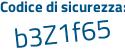 Il Codice di sicurezza è 714af3a il tutto attaccato senza spazi