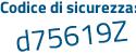 Il Codice di sicurezza è f segue cdfd49 il tutto attaccato senza spazi