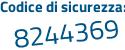 Il Codice di sicurezza è 8bc poi 69b7 il tutto attaccato senza spazi