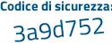 Il Codice di sicurezza è 38aZ poi 83c il tutto attaccato senza spazi