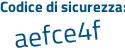 Il Codice di sicurezza è 2c7 poi ffca il tutto attaccato senza spazi