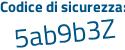 Il Codice di sicurezza è 94 poi c1e74 il tutto attaccato senza spazi