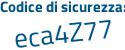Il Codice di sicurezza è cc3ac continua con 9f il tutto attaccato senza spazi