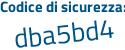 Il Codice di sicurezza è da285 poi fc il tutto attaccato senza spazi