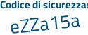 Il Codice di sicurezza è 81d poi 6745 il tutto attaccato senza spazi
