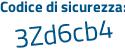 Il Codice di sicurezza è 67Z7eZd il tutto attaccato senza spazi