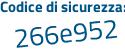 Il Codice di sicurezza è 3d19b4a il tutto attaccato senza spazi