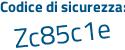 Il Codice di sicurezza è ZZZ27 segue 45 il tutto attaccato senza spazi