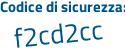 Il Codice di sicurezza è 873267Z il tutto attaccato senza spazi