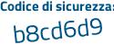 Il Codice di sicurezza è b262345 il tutto attaccato senza spazi