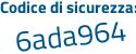 Il Codice di sicurezza è 33 segue 11338 il tutto attaccato senza spazi