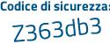 Il Codice di sicurezza è 9 continua con deee8e il tutto attaccato senza spazi