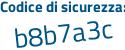 Il Codice di sicurezza è 8c poi 65fe6 il tutto attaccato senza spazi