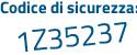 Il Codice di sicurezza è 571 segue ae34 il tutto attaccato senza spazi