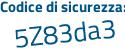 Il Codice di sicurezza è 42fZe poi 82 il tutto attaccato senza spazi