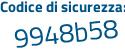 Il Codice di sicurezza è 7 segue Zb79a5 il tutto attaccato senza spazi