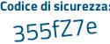 Il Codice di sicurezza è 3 segue 4a63de il tutto attaccato senza spazi