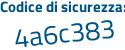 Il Codice di sicurezza è cc8d5d1 il tutto attaccato senza spazi