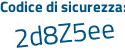 Il Codice di sicurezza è bb6 poi a6af il tutto attaccato senza spazi