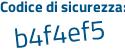 Il Codice di sicurezza è e segue 71aZc3 il tutto attaccato senza spazi
