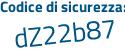 Il Codice di sicurezza è eZe2f84 il tutto attaccato senza spazi