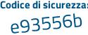 Il Codice di sicurezza è cc8c continua con 974 il tutto attaccato senza spazi