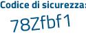 Il Codice di sicurezza è 17 poi d5581 il tutto attaccato senza spazi