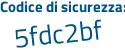 Il Codice di sicurezza è 7967 poi 6e6 il tutto attaccato senza spazi
