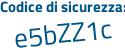 Il Codice di sicurezza è 1161593 il tutto attaccato senza spazi