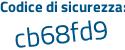 Il Codice di sicurezza è d8 continua con 8a75Z il tutto attaccato senza spazi