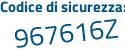 Il Codice di sicurezza è 2b545 poi d3 il tutto attaccato senza spazi