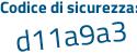 Il Codice di sicurezza è 7 segue 7cabfZ il tutto attaccato senza spazi