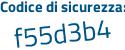 Il Codice di sicurezza è 79385 poi 24 il tutto attaccato senza spazi