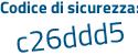 Il Codice di sicurezza è 7bb8a continua con 7d il tutto attaccato senza spazi