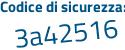 Il Codice di sicurezza è 7baf3 segue 5d il tutto attaccato senza spazi