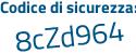Il Codice di sicurezza è 3f71f poi f6 il tutto attaccato senza spazi