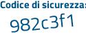 Il Codice di sicurezza è 9b continua con c81Z5 il tutto attaccato senza spazi