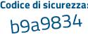 Il Codice di sicurezza è c627dZ9 il tutto attaccato senza spazi