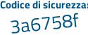 Il Codice di sicurezza è f99a poi b1c il tutto attaccato senza spazi
